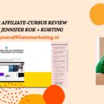 Super Affiliate-cursus Review van Jennifer Kok + 20% kortingscode (2025) super-affiliate-cursus-review-banner-blogoveraffiliatemarketing